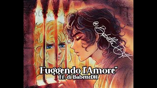 Fuggendo lAmorequotcapitolo 7di Babette Fanfics [upl. by Nwahsed]