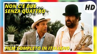 Non cè due senza quattro  Bud Spencer amp Terence Hill  Azione  HD  Film completo in Italiano [upl. by Eibob]