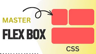 Master Complete CSS Flexbox  The Ultimate Guide [upl. by Jeaz]