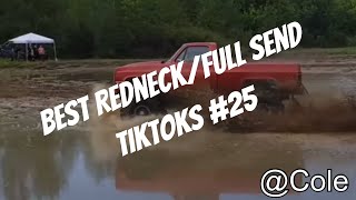 Best RedneckFull Send TikToks 25 [upl. by Hulbert]