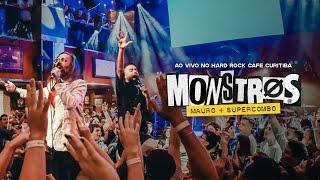 MAURØ  MØnsΤRøs feat Supercombo Ao Vivo Hard Rock Cafe Curitiba [upl. by Saltzman477]