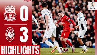 Reds Suffer QuarterFinal First Leg Loss in Europa League  Highlights  Liverpool 03 Atalanta [upl. by Hinch]