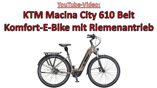 KTM Macina City Belt 5  Komfort EBike mit Riemenantrieb [upl. by Adehsar59]