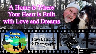 A Home is Where Your Heart is Built with Love and Dreams  Lower Sackville Nova Scotia Canada [upl. by Anna-Diana]