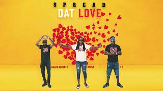 Collis Duranty x Nyoka x M1  Spread Dat Love [upl. by Leuams425]