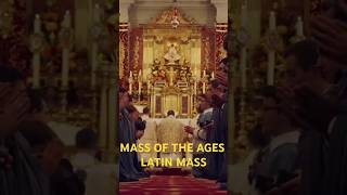 Mass of the Ages  Traditional Latin Mass [upl. by Ahsiemat]