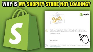 Why Is My Shopify Store Not Loading [upl. by Hafler]