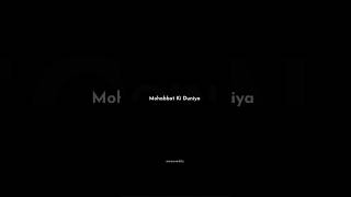 Mohabbat ki Duniya Basane Chali  blackscreenstatus overlay lofi [upl. by Graff674]