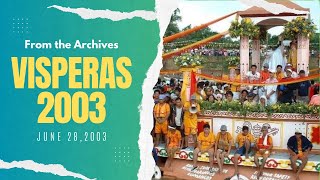 From the Archives  Visperas 2003 June 28 2003  159th Apalit Town Fiesta [upl. by Phila]