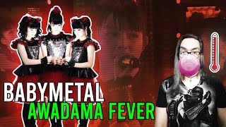 REACCIONANDO A BABYMETAL  AWADAMA FEVER REACT [upl. by Fitz667]