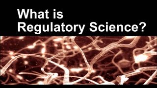 What is Regulatory Science videofull version [upl. by Dibrin1]