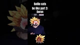 Battle cats be like part2 [upl. by Eylsel]