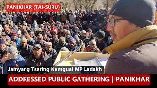 Full Speech of MP Ladakh at Panikhar during public meeting [upl. by Michel]