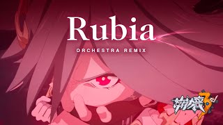 RubiaOrchestra Remix  Honkai Impact3 [upl. by Thelma]