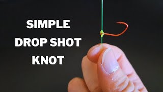 How to Tie a Drop Shot Knot The EASY WAY [upl. by Hael]