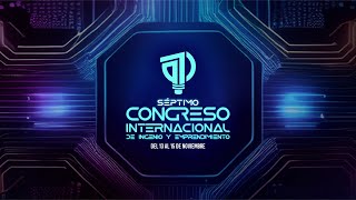 Inauguración 7mo Congreso Internacional de Ingenio y emprendimiento [upl. by Topliffe]