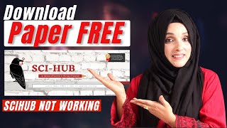 How to Download Research Paper for Free  SciHub Not Working Find Sci Hub Working Link [upl. by Yasmeen143]