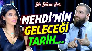 Bu Ramazan Ayında Mehdi Alametleri Mi Yaşanıyor  Zafer Calayoğlu  Bir Bilene Sor [upl. by Libna]