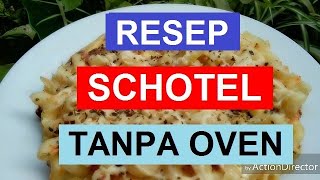 Resep Schotel Macaroni Panggang Tanpa Oven [upl. by Lasyrc]