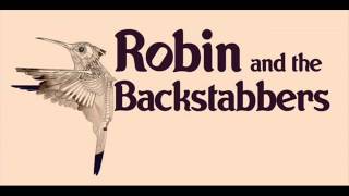 Robin And The Backstabbers  Rosu Frana [upl. by Eilak402]