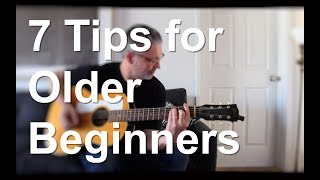 7 Tips for Older Beginners  Tom Strahle  Easy Guitar  Basic Guitar [upl. by Amalea]