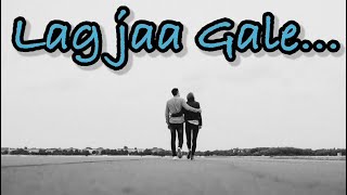 Lag jaa gale ki phir  karaoke Singing [upl. by Sire73]