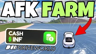 Make Millions While You Sleep With AFK FARM In Drive World [upl. by Sapowith]