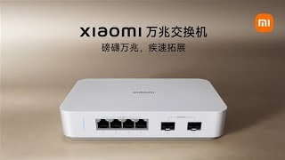 Xiaomi 10G switch with dual 10G Ethernet ports launched for 299 yuan 41 [upl. by Cottrell940]