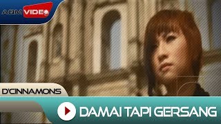 DCinnamons  Damai Tapi Gersang  Official Video [upl. by Yreffoeg]