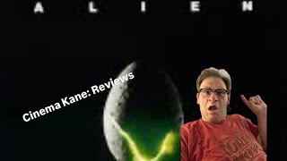 Cinema Kane Reviews Alien [upl. by Furr225]