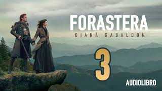 Forastera  Diana Gabaldon  CAP 3  AUDIOLIBRO COMPLETO [upl. by Colas508]