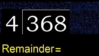 Divide 368 by 4  remainder  Division with 1 Digit Divisors  How to do [upl. by Namialus]