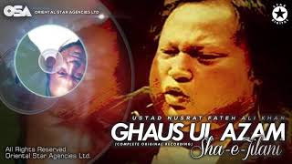 Ghaus Ul Azam Sha e Jilani  Nusrat Fateh Ali Khan  complete full version  OSA Worldwide [upl. by Rennug767]