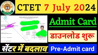 CTET July 2024 Admit Cards Download  ctet 7 July 2024 admit card [upl. by Ariek]