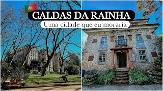 CONHEÇA CALDAS DA RAINHA LEIRIA PORTUGAL 2023 VLOG [upl. by Oel]