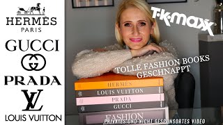 Shopping bei TK Maxx  GUCCI  PRADA  HERMES  LOUIS VUITTON FASHION BOOKS gefunden  haul [upl. by Bobinette644]