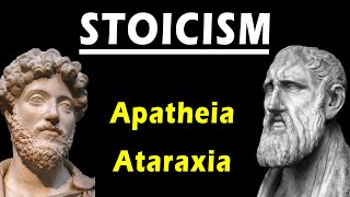 What Is Stoicism Apatheia  Ataraxia  How To Control Your Emotions [upl. by Helbona770]