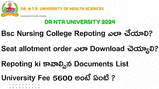 BSC NURSING 2024 COLLEGE REPORTING PROCESS  DR NTR UNIVERSITY [upl. by Aniger]