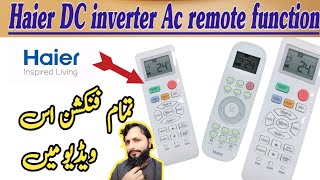 Haier DC inverter Ac remote functions  Haier air conditioner reviews [upl. by Ludly]