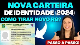 Nova Carteira de Identidade 2024 Veja como tirar o novo RG [upl. by Odnolor201]