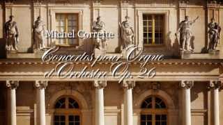 M Corrette Concertos Pour Orgue et Orchestre Op 26 Ensemble Baroque de NiceR Saorgin [upl. by Quent]