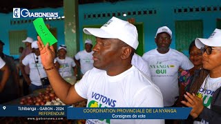 GABON  COORDINATION PROVINCIALE DE LA NYANGA  Consignes de vote pour le Référendum Constitutionnel [upl. by Jules]