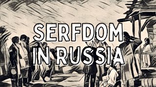 Serfdom in Russia [upl. by Ynaffet935]