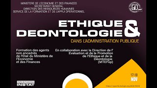 Formation en Ethique et Déontologie dans lAdministration Publique [upl. by Anirtak]