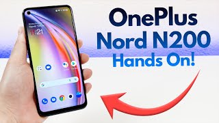 OnePlus Nord N200  Hands On amp First Impressions [upl. by Willner]