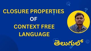 71 Closure Properties of Context Free Language in Telugu  Closure Properties  CFL [upl. by Thekla]