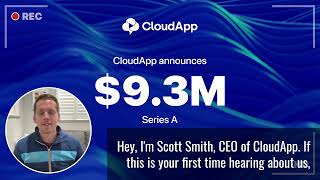 CloudApp Announces 93M Series A Fundraise Round [upl. by Annis]