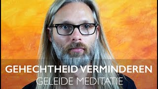 Geleide Meditatie Gehechtheid verminderen en loslaten [upl. by Ymerrej105]