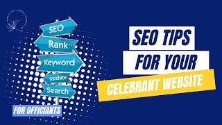 4 SEO Tips For Your Celebrant Website [upl. by Nnaerb]