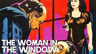 The Woman in the Window  Edward G Robinson  FilmNoir  Crime Drama  Thriller [upl. by Hteik]